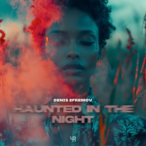 Haunted In The Night