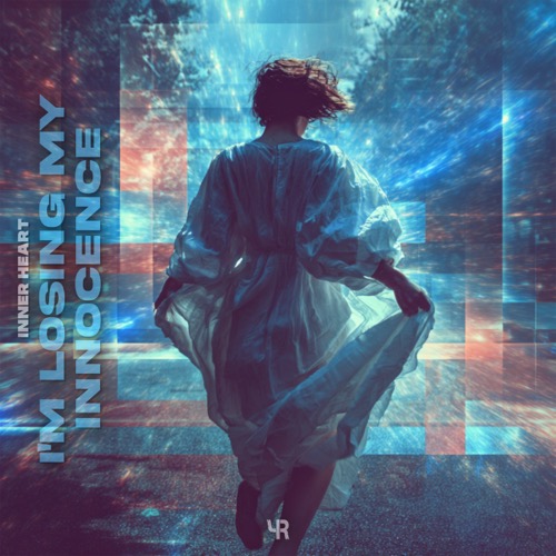 I’m Losing My Innocence