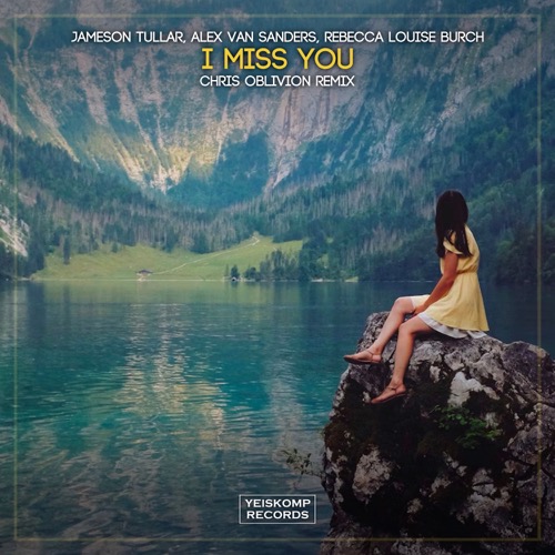 I Miss You (Chris Oblivion Remix)