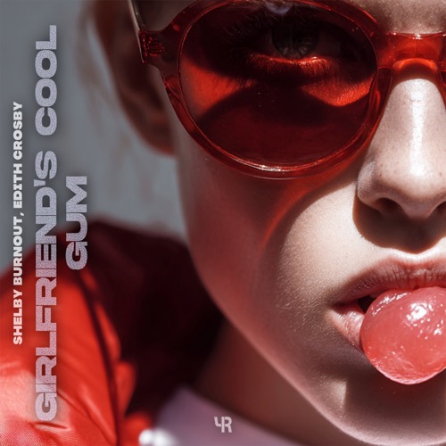 Girlfriend’s Cool Gum