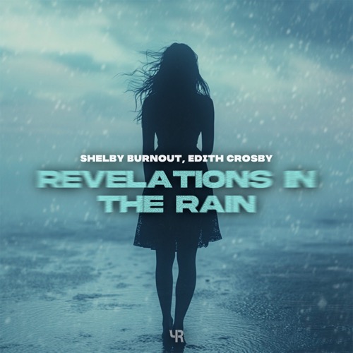 Revelations In The Rain