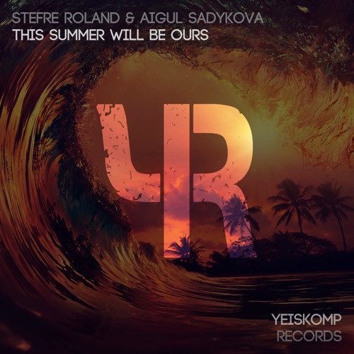 This Summer Will Be Ours